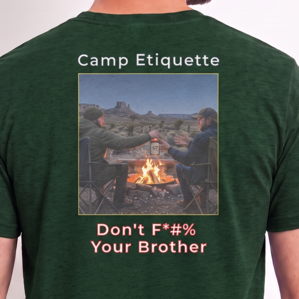 Camp Etiquette: Don't F*#% Your Brother